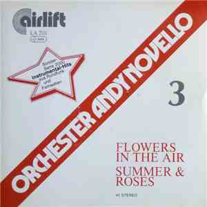 Orchester Andy Novello - Flowers In The Air / Summer & Roses