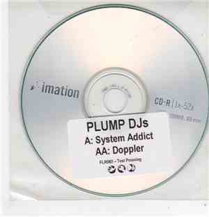 Plump DJs - System Addict / Doppler