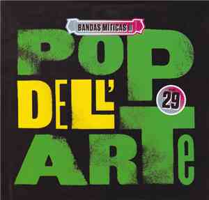 Pop Dell'Arte - Bandas Míticas II Volume 29
