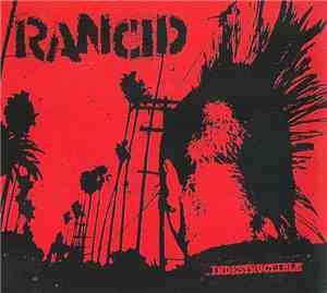 Rancid - Indestructible
