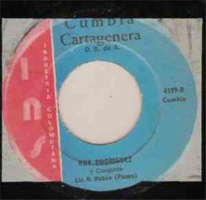 Roy Rodriguez Y Conjunto - Negra Cumbiambera / Cumbia Cartagenera