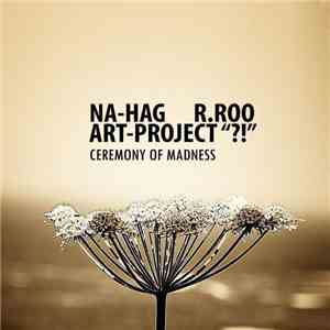 r.roo - Ceremony Of Madness (Split)