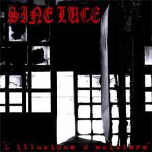 Sine Luce - L'illusione d'esistere