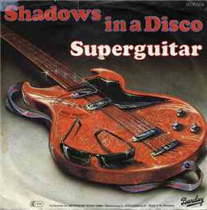 Superguitar - Shadows In A Disco