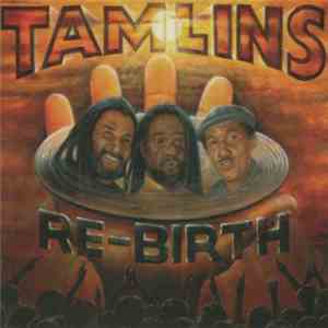 Tamlins - Re-Birth