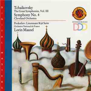 Tchaikovsky / Prokofiev - Lorin Maazel, Cleveland Orchestra / Orchestre National de France - Tchaikovsky: The Great Symphonies, Vol. III