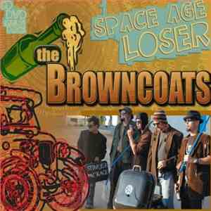 The Browncoats - Space Age Loser