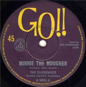 The Cherokees - Minnie The Moocher