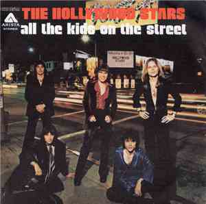 The Hollywood Stars - All The Kids On The Street