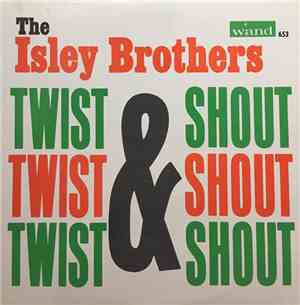 The Isley Brothers - Twist & Shout