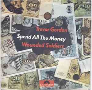 Trevor Gordon - Spend All The Money