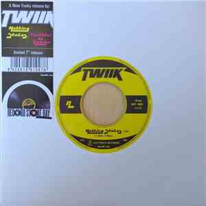 TWIIK - Nothing Shakes / Faithful To George