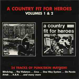 Various - A Country Fit For Heroes - Volumes 1&2
