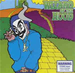 Violent J - Wizard Of The Hood