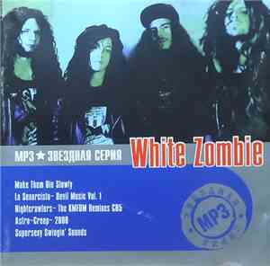 White Zombie - MP3 Звездная Серия