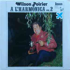 Wilson Poirier - À L'Harmonica Vol.2