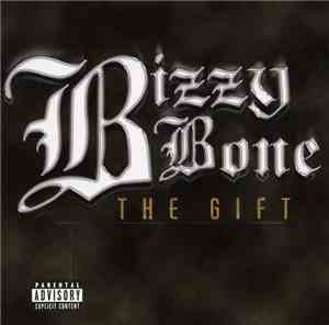 Bizzy Bone - The Gift