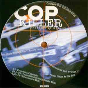 Cop Killer - Freedom Of Speech