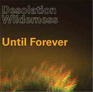 Desolation Wilderness - Until Forever