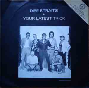 Dire Straits - Your Latest Trick