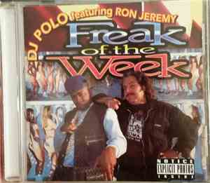 DJ Polo Featuring Ron Jeremy  - Freak Of The Week