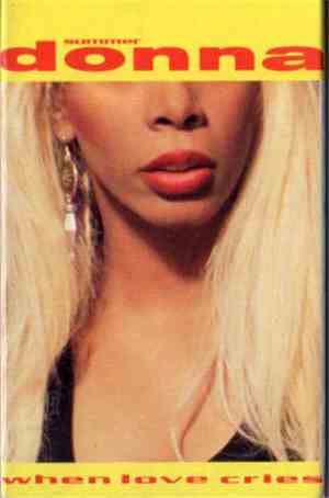 Donna Summer - When Love Cries