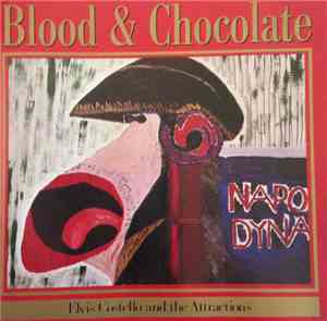 Elvis Costello And The Attractions - Blood & Chocolate