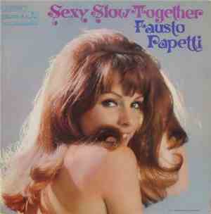 Fausto Papetti - Sexy Slow Together