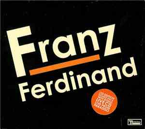 Franz Ferdinand - Franz Ferdinand
