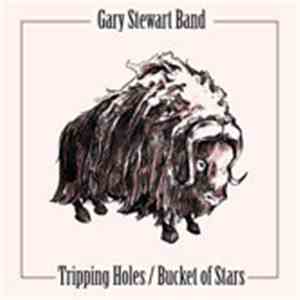 Gary Stewart Band - Tripping Holes Single