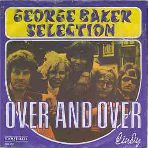 George Baker Selection - Over And Over