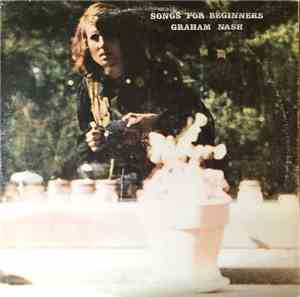 Graham Nash - Songs For Beginners
