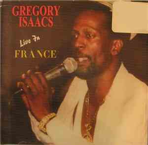 Gregory Isaacs - Live In France