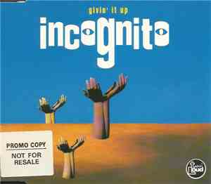Incognito - Givin' It Up