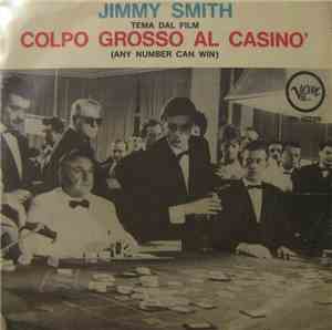 Jimmy Smith, Kenny Burrell - Any Number Can Win / What'd I Say (Ost Colpo G ...