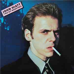 John Hiatt - Two Bit Monsters