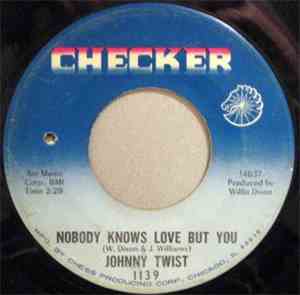 Johnny Twist - Nobody Knows Love But You / Go Go Baby