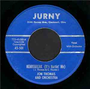 Jon Thomas And Orchestra - Heartbreak (It's Hurtin' Me) / Teasin'