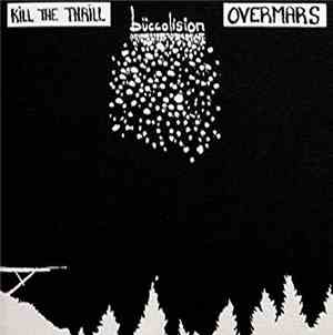 Kill The Thrill & Overmars - Büccolision