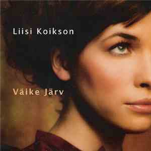 Liisi Koikson - Väike Järv