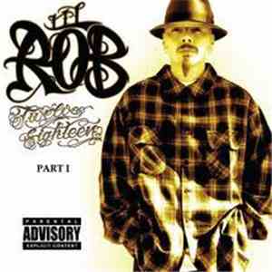 Lil Rob - Twelve Eighteen Pt. 1
