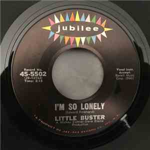 Little Buster - I'm So Lonely / You Were Meant For Me