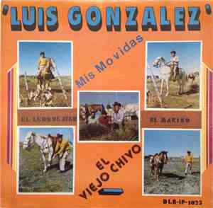 Luis Gonzalez - El Leon De Ayer - El Viejo Chivo
