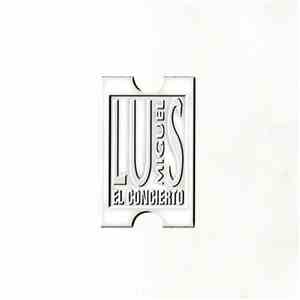 Luis Miguel - El Concierto