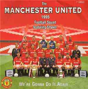 Manchester United Football Team - We're Gonna Do It Again