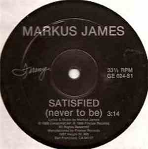 Markus James - Satisfied (Never To Be)