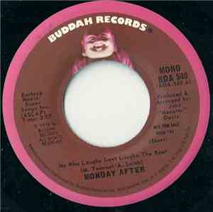 Monday After - He Who Laughs Last Laughs The Best