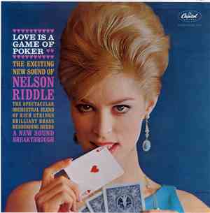 Nelson Riddle - Love Is A Game Of Poker
