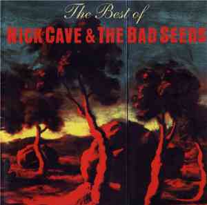 Nick Cave & The Bad Seeds - The Best Of