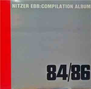 Nitzer Ebb - Compilation Album 84/86